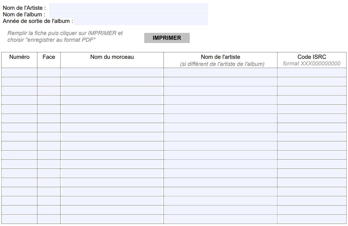 Fiche de déclaration d'album : titres, faces et codes ISRC, à remplir avant toute exploitation